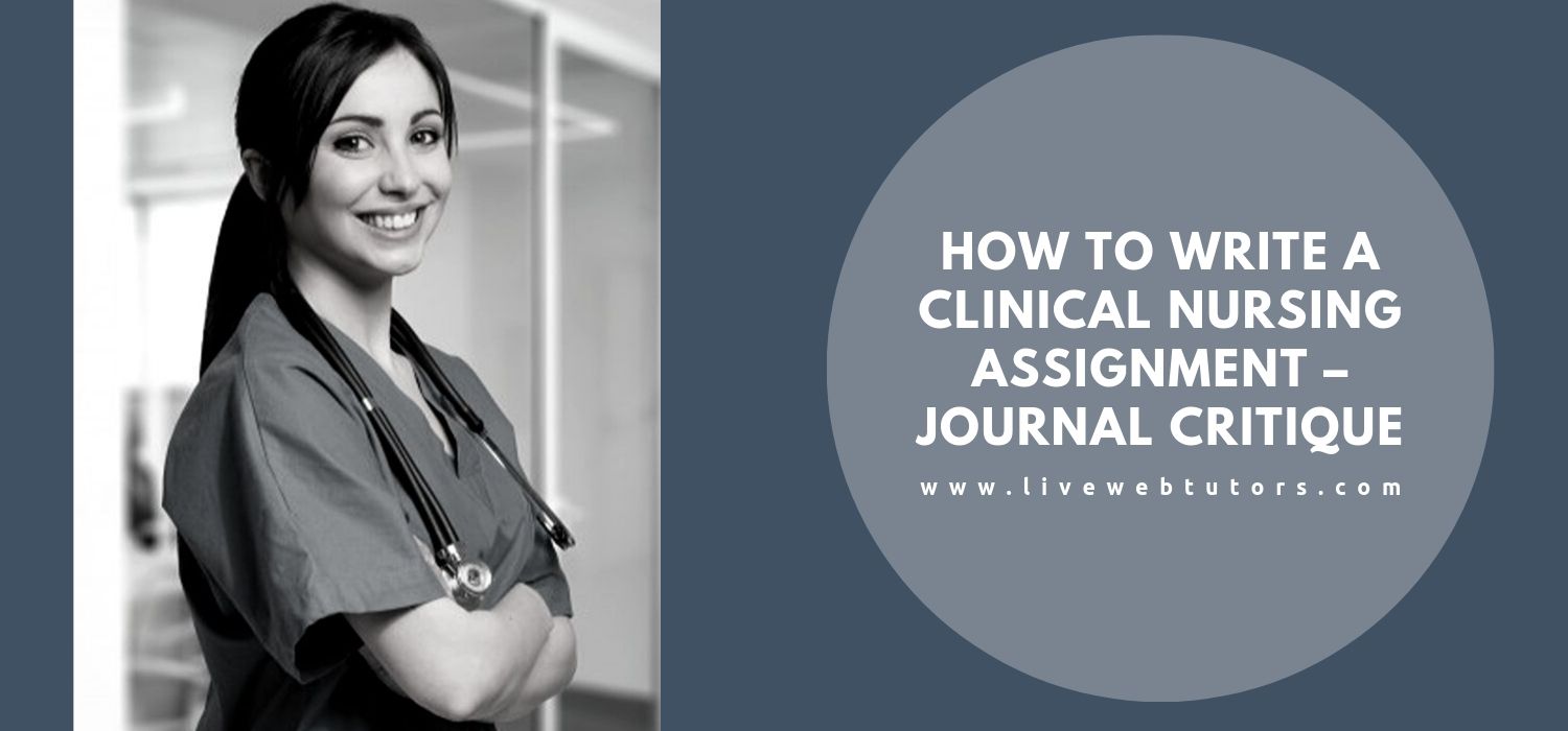 How to Write a Clinical Nursing Assignment – Journal Critique